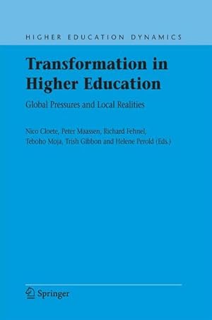 Bild des Verk�ufers f�r Transformation in Higher Education : Global Pressures and Local Realities zum Verkauf von AHA-BUCH GmbH
