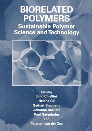 Bild des Verk�ufers f�r Biorelated Polymers : Sustainable Polymer Science and Technology zum Verkauf von AHA-BUCH GmbH