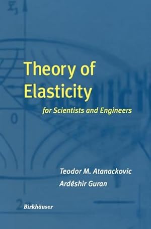Bild des Verk�ufers f�r Theory of Elasticity for Scientists and Engineers zum Verkauf von AHA-BUCH GmbH