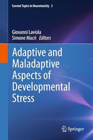 Seller image for Adaptive and Maladaptive Aspects of Developmental Stress for sale by AHA-BUCH GmbH
