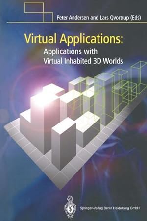 Bild des Verkufers fr Virtual Applications : Applications with Virtual Inhabited 3D Worlds zum Verkauf von AHA-BUCH GmbH