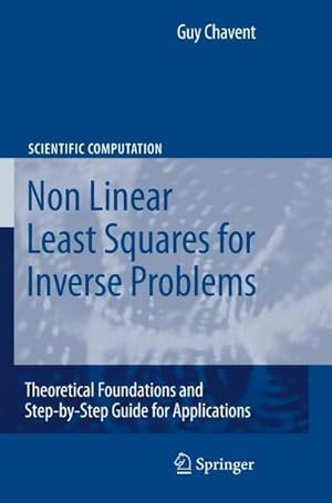 Bild des Verk�ufers f�r Nonlinear Least Squares for Inverse Problems : Theoretical Foundations and Step-by-Step Guide for Applications zum Verkauf von AHA-BUCH GmbH