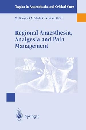 Immagine del venditore per Regional Anaesthesia Analgesia and Pain Management : Basics, Guidelines and Clinical Orientation venduto da AHA-BUCH GmbH