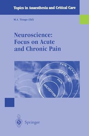 Immagine del venditore per Neuroscience: Focus on Acute and Chronic Pain venduto da AHA-BUCH GmbH