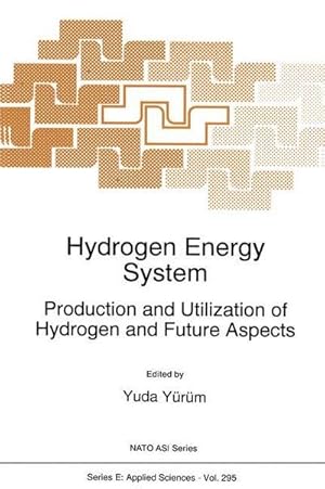 Seller image for Hydrogen Energy System : Production and Utilization of Hydrogen and Future Aspects for sale by AHA-BUCH GmbH