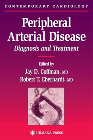 Bild des Verk�ufers f�r Peripheral Arterial Disease : Diagnosis and Treatment zum Verkauf von AHA-BUCH GmbH