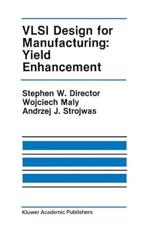 Bild des Verk�ufers f�r VLSI Design for Manufacturing: Yield Enhancement zum Verkauf von AHA-BUCH GmbH