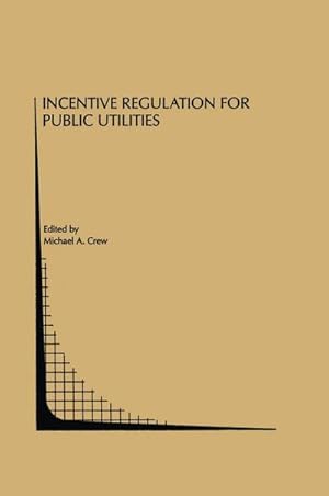 Bild des Verk�ufers f�r Incentive Regulation for Public Utilities zum Verkauf von AHA-BUCH GmbH