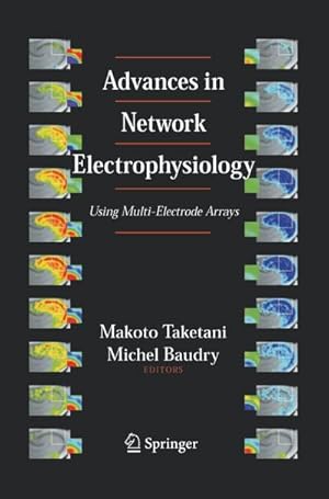 Immagine del venditore per Advances in Network Electrophysiology : Using Multi-Electrode Arrays venduto da AHA-BUCH GmbH