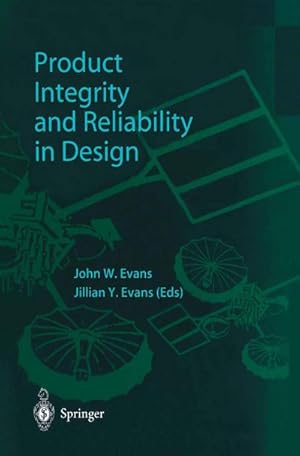 Bild des Verk�ufers f�r Product Integrity and Reliability in Design zum Verkauf von AHA-BUCH GmbH