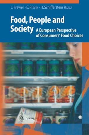 Seller image for Food, People and Society : A European Perspective of Consumers' Food Choices for sale by AHA-BUCH GmbH