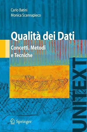 Bild des Verk�ufers f�r Qualit� dei Dati : Concetti, Metodi e Tecniche zum Verkauf von AHA-BUCH GmbH