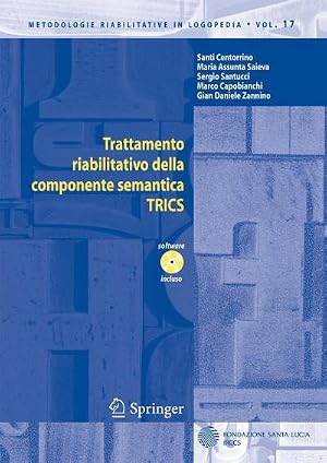 Immagine del venditore per Trattamento riabilitativo della componente semantica : TRICS venduto da AHA-BUCH GmbH