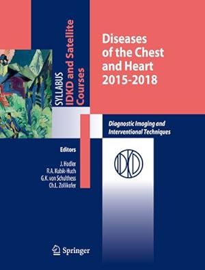 Immagine del venditore per Diseases of the Chest and Heart : Diagnostic Imaging and Interventional Techniques venduto da AHA-BUCH GmbH
