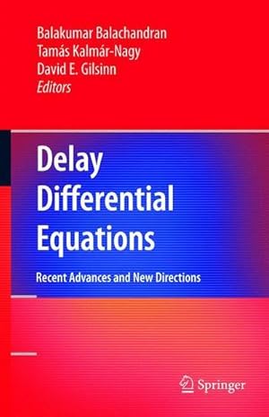 Bild des Verkufers fr Delay Differential Equations : Recent Advances and New Directions zum Verkauf von AHA-BUCH GmbH
