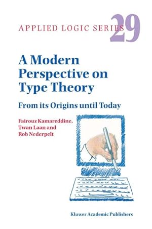 Seller image for A Modern Perspective on Type Theory : From its Origins until Today for sale by AHA-BUCH GmbH