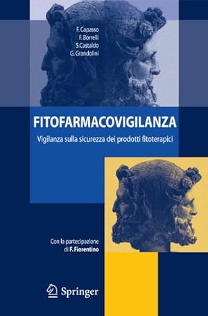 Bild des Verk�ufers f�r Fitofarmacovigilanza : Vigilanza sulla sicurezza dei prodotti fitoterapici zum Verkauf von AHA-BUCH GmbH
