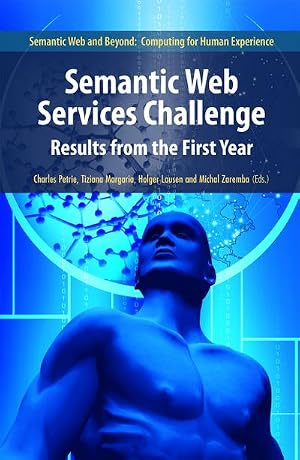 Bild des Verk�ufers f�r Semantic Web Services Challenge : Results from the First Year zum Verkauf von AHA-BUCH GmbH
