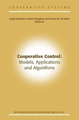 Bild des Verkufers fr Cooperative Control: Models, Applications and Algorithms zum Verkauf von AHA-BUCH GmbH