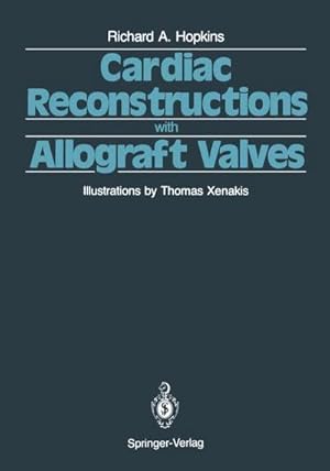 Bild des Verk�ufers f�r Cardiac Reconstructions with Allograft Valves zum Verkauf von AHA-BUCH GmbH