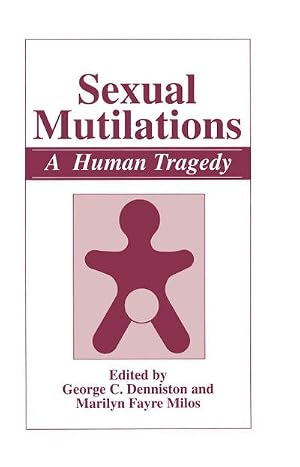 Bild des Verk�ufers f�r Sexual Mutilations : A Human Tragedy zum Verkauf von AHA-BUCH GmbH