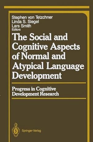Bild des Verk�ufers f�r The Social and Cognitive Aspects of Normal and Atypical Language Development zum Verkauf von AHA-BUCH GmbH