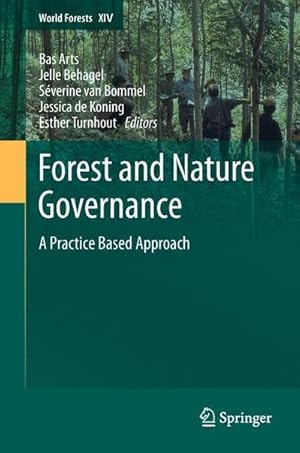 Seller image for Forest and Nature Governance : A Practice Based Approach for sale by AHA-BUCH GmbH
