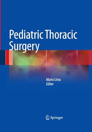 Bild des Verkufers fr Pediatric Thoracic Surgery zum Verkauf von AHA-BUCH GmbH