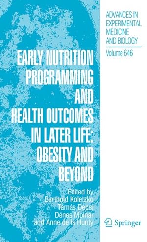 Bild des Verkufers fr Early Nutrition Programming and Health Outcomes in Later Life: Obesity and beyond zum Verkauf von AHA-BUCH GmbH
