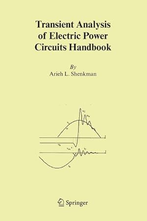 Imagen del vendedor de Transient Analysis of Electric Power Circuits Handbook a la venta por AHA-BUCH GmbH