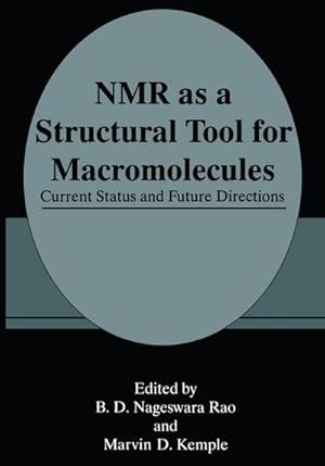 Bild des Verkufers fr NMR as a Structural Tool for Macromolecules : Current Status and Future Directions zum Verkauf von AHA-BUCH GmbH