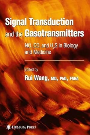 Imagen del vendedor de Signal Transduction and the Gasotransmitters : NO, CO, and H2S in Biology and Medicine a la venta por AHA-BUCH GmbH