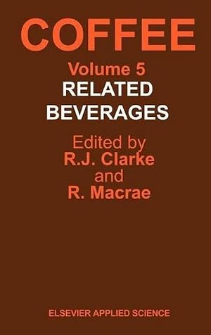Bild des Verk�ufers f�r Coffee : Related Beverages zum Verkauf von AHA-BUCH GmbH