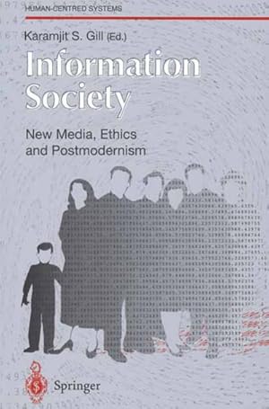 Seller image for Information Society : New Media, Ethics and Postmodernism for sale by AHA-BUCH GmbH