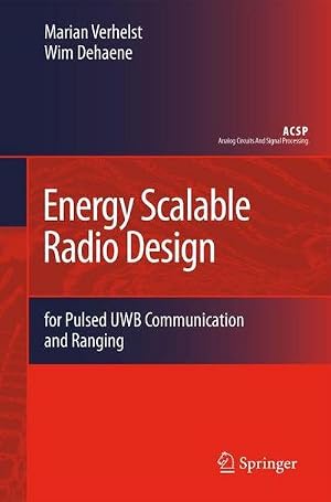 Bild des Verk�ufers f�r Energy Scalable Radio Design : for Pulsed UWB Communication and Ranging zum Verkauf von AHA-BUCH GmbH