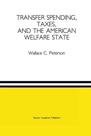 Bild des Verk�ufers f�r Transfer Spending, Taxes, and the American Welfare State zum Verkauf von AHA-BUCH GmbH