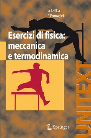 Imagen del vendedor de Esercizi di Fisica: Meccanica e Termodinamica a la venta por AHA-BUCH GmbH