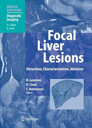 Seller image for Focal Liver Lesions : Detection, Characterization, Ablation for sale by AHA-BUCH GmbH