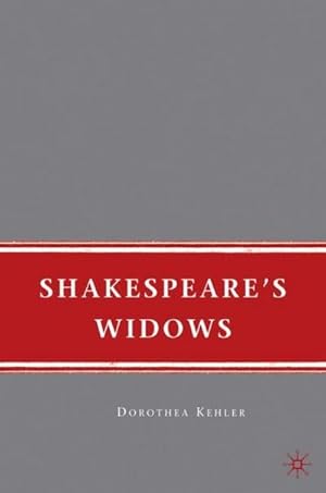 Bild des Verkufers fr Shakespeare's Widows zum Verkauf von AHA-BUCH GmbH