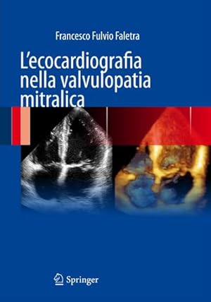Seller image for L'ecocardiografia nella valvulopatia mitralica for sale by AHA-BUCH GmbH