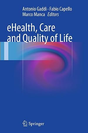 Bild des Verk�ufers f�r eHealth, Care and Quality of Life zum Verkauf von AHA-BUCH GmbH
