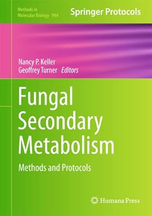 Seller image for Fungal Secondary Metabolism : Methods and Protocols for sale by AHA-BUCH GmbH