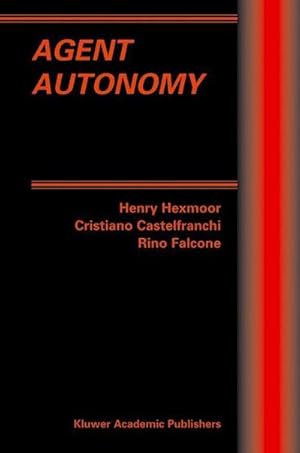 Bild des Verk�ufers f�r Agent Autonomy zum Verkauf von AHA-BUCH GmbH