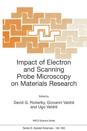 Immagine del venditore per Impact of Electron and Scanning Probe Microscopy on Materials Research venduto da AHA-BUCH GmbH