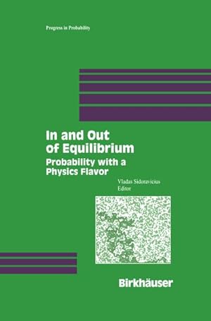 Seller image for In and Out of Equilibrium : Probability with a Physics Flavor for sale by AHA-BUCH GmbH