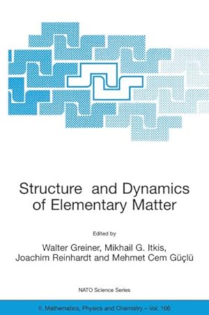 Seller image for Structure and Dynamics of Elementary Matter for sale by AHA-BUCH GmbH