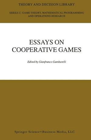 Bild des Verk�ufers f�r Essay in Cooperative Games : In Honor of Guillermo Owen zum Verkauf von AHA-BUCH GmbH