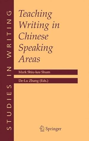 Bild des Verkufers fr Teaching Writing in Chinese Speaking Areas zum Verkauf von AHA-BUCH GmbH