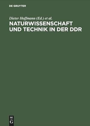 Bild des Verkufers fr Naturwissenschaft und Technik in der DDR zum Verkauf von AHA-BUCH GmbH