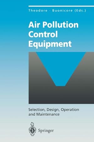 Seller image for Air Pollution Control Equipment : Selection, Design, Operation and Maintenance for sale by AHA-BUCH GmbH
